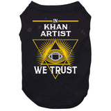 Omar Khan Artist We Trust Pittsburgh Football Fan T Shirt