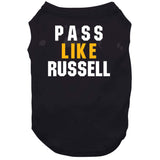 Russell Wilson Pass Like Russell Pittsburgh Football Fan T Shirt