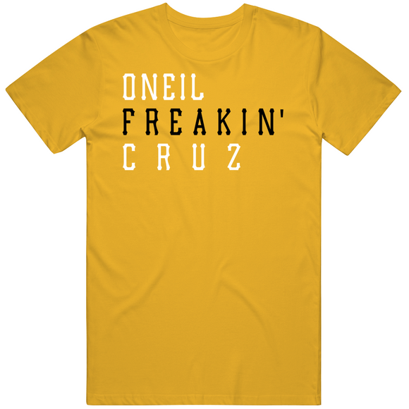 Oneil Cruz Freakin Pittsburgh Baseball Fan V2 T Shirt