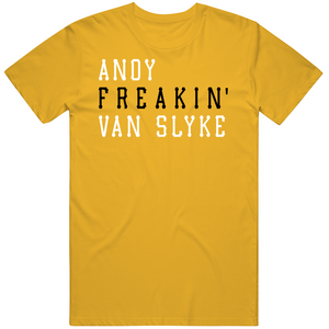 Andy Van Slyke Freakin Pittsburgh Baseball Fan V2 T Shirt