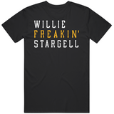 Willie Stargell Freakin Pittsburgh Baseball Fan T Shirt