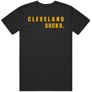 Big Fan Cleveland Sucks Pittsburgh Football Fan T Shirt