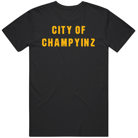 City Of Champyinz Pittsburgh Football Fan T Shirt