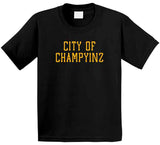 City Of Champyinz Pittsburgh Baseball Fan T Shirt