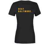 Big Fan Beat Baltimore Pittsburgh Football Fan T Shirt