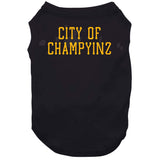 City Of Champyinz Pittsburgh Baseball Fan T Shirt