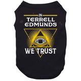 Terrell Edmunds We Trust Pittsburgh Football Fan T Shirt