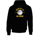 Wil Crowe Property Of Pittsburgh Baseball Fan T Shirt
