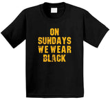 On Sundays We Wear Black Pittsburgh Football Fan Distressed T Shirt